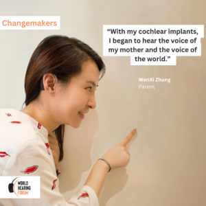 Hearing Loss Changemaker WenXi Zhang